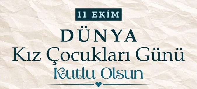 NEJMİ CAN’DAN DÜNYA KIZ ÇOCUKLARI GÜNÜ MESAJI: “BİR ÇOCUĞUN GÜLÜŞÜ, DÜNYAYI GÜZELLEŞTİRMEYE YETER”