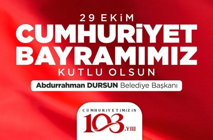 Sultangazi Belediye Başkanı Abdurrahman Dursun’dan 29 Ekim Cumhuriyet Bayramı Mesajı