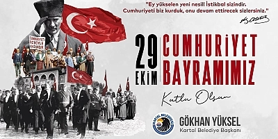 Başkan Gökhan Yüksel’den 29 Ekim Cumhuriyet Bayramı Mesajı
