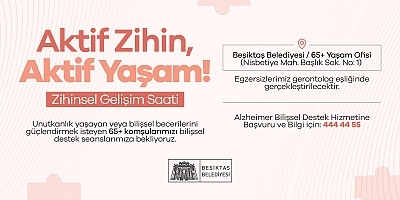Beşiktaş Belediyesi’nden 65 Yaş Üstüne Bilişsel Destek: Unutkanlığa Karşı Yeni Hizmet