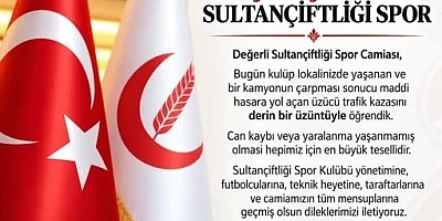 İbrahim Yasin’den Sultançiftliği Spor Kulübü’ne Geçmiş Olsun Mesajı