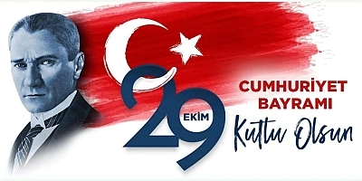 Yakup Dalkılıç’tan 29 Ekim Cumhuriyet Bayramı Mesajı